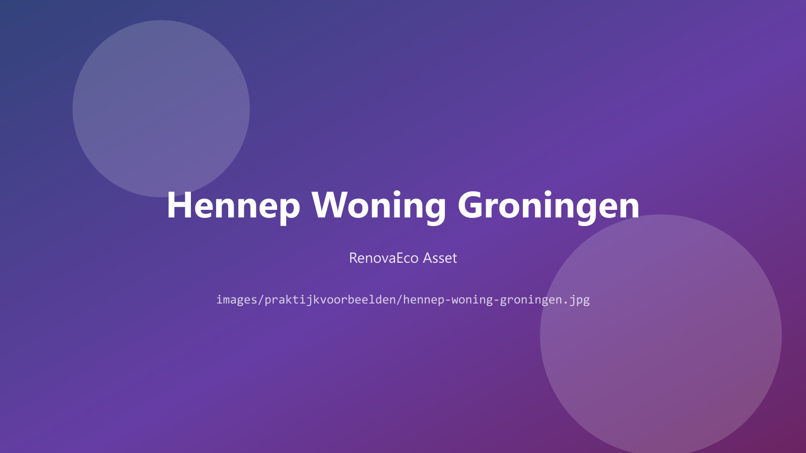 Hennep-isolatie rijtjeshuis Groningen